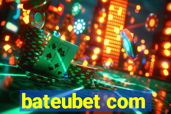 bateubet com